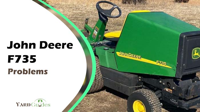 John Deere F735 Problems