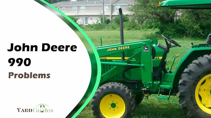 john deere 990 problems