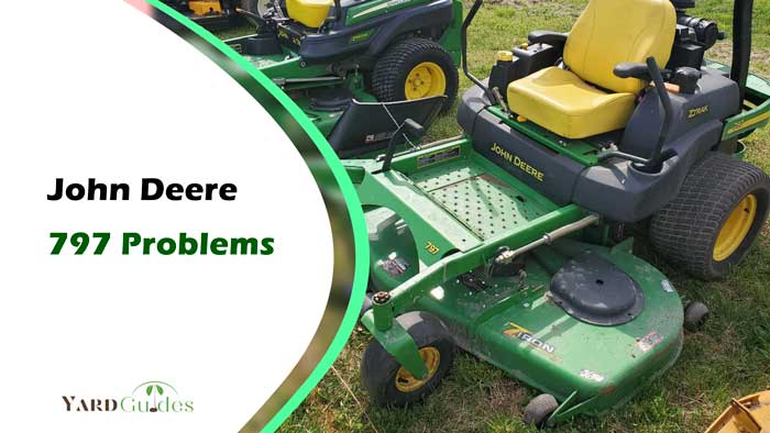 John-Deere-797-Problems