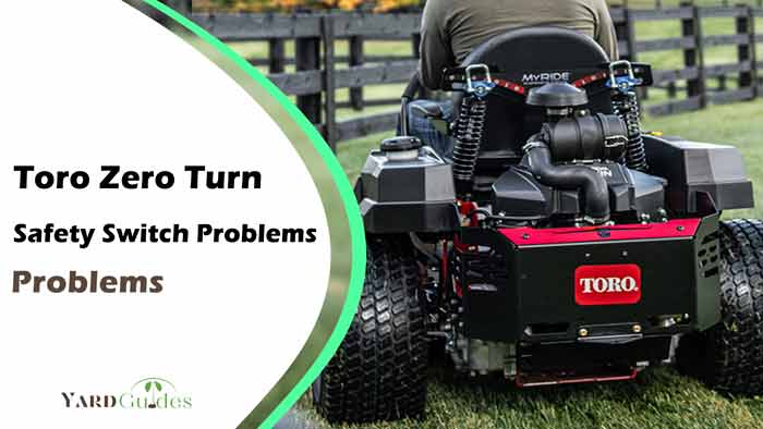 Toro Zero Turn Safety Switch Problems