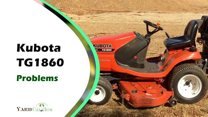 kubota-tg1860-problems