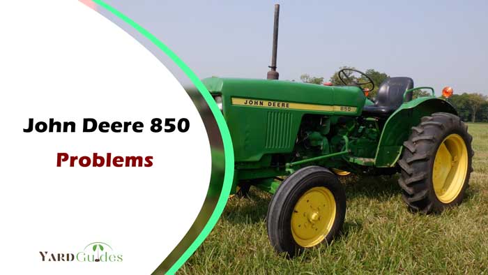 John-Deere-850-Problems