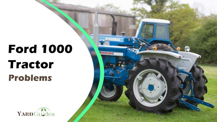 ford-1000-tractor-problems