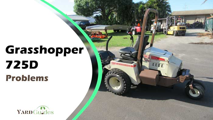 Grasshopper 725d Problems